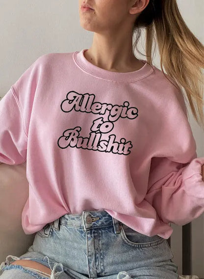 Allergic to Bullshit Sweat Shirt  Pink / XXX-Large  My Store